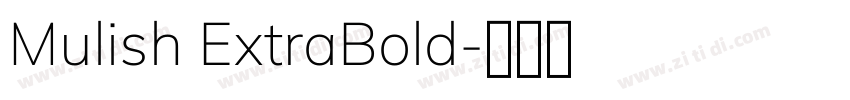 Mulish ExtraBold字体转换